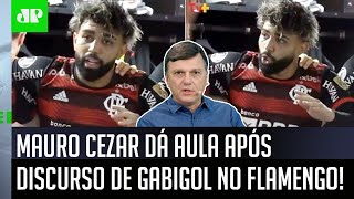 ‘A gente não pode tratar isso como…’: Mauro Cezar dá aula após discurso de Gabigol no Flamengo!