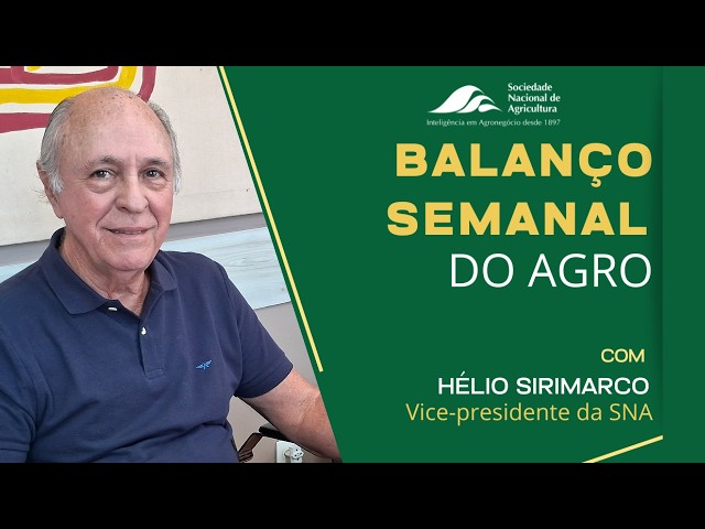 Balanço Semanal do Agro - 11 de setembro