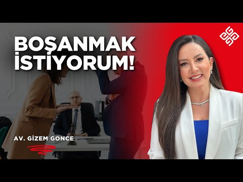 Boşanmak İstiyorum, İlk Adım Ne Olmalı? En Hızlı Nasıl Boşanılır? | Avukat Gizem Gonce
