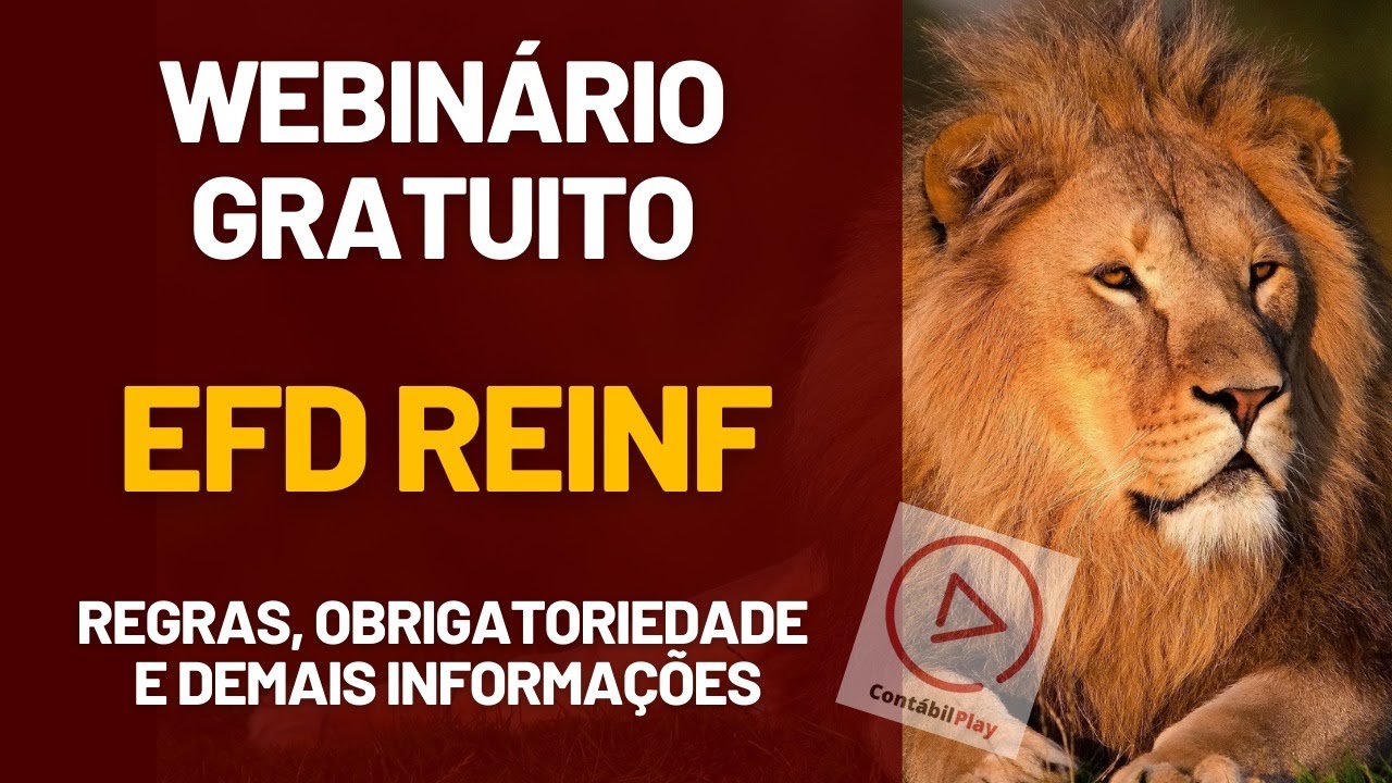 WEBINÁRIO EFD REINF passo-a-passo 2020 2021 | Contábil Play