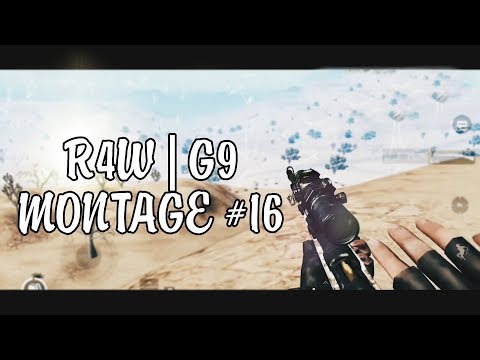 R4W | G9 PUBG MOBILE Montage #16