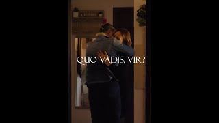 Quo Vadis, Vir?
