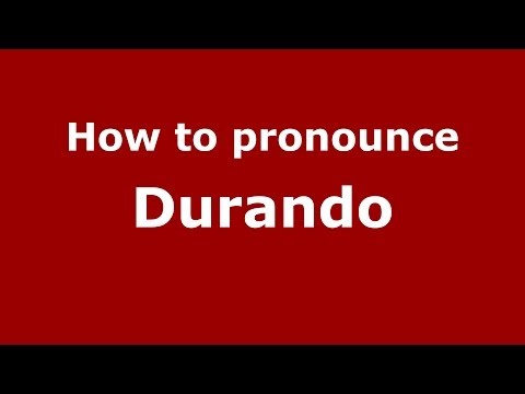How to pronounce Durando (Italian/Italy) - PronounceNames.com
