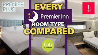 Every Premier Inn Room Type Compared - Any They Any Good? Premier Plus, Hub and 