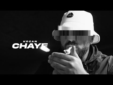 KOÇAN - CHAYE (4K)
