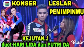 Download lagu KEJUTAN..! duet HARI LIDA dan PUTRI DA di KONSER LESLAR PEMIMPINMU mp3