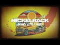 Nickelback Skinny Little Missy Single Version