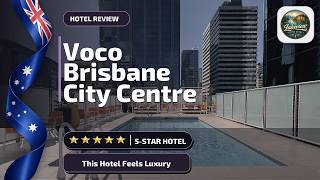 Voco Brisbane City Centre By IHG - This Hotel Feels Luxury | Brisbane, Australia