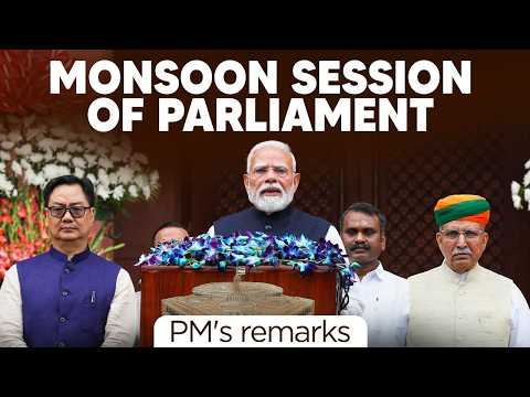 PM Modi's remarks at the start of Monsoon Session 2026 of Parliament
