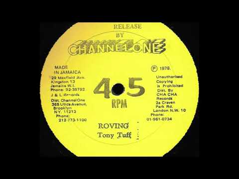 Tony Tuff & U-Brown ♦ Roving {CHANNEL ONE 12" 1978}