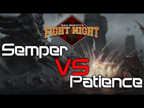 Team Gravity's Fight Night - Semper vs Patience  - [PvT]