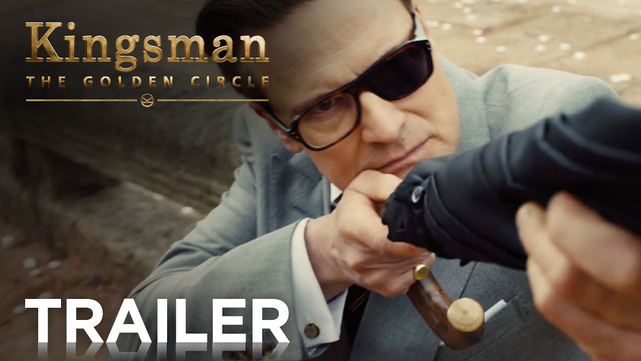 Kingsman: The Golden Circle Official Trailer 2