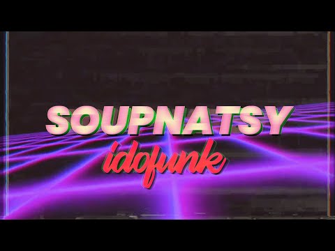 İdo - Sen (Disco Funk) 90's Break Dance Edition | SoupNatsy