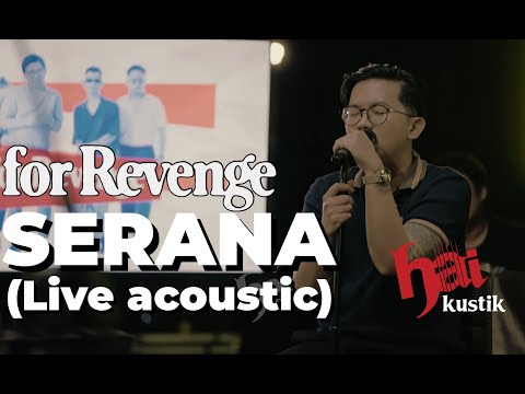 for Revenge - Serana (Live acoustic) | HAIkustik