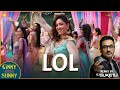LOL Official Remix Ginny Weds Sunny Yami Vikrant Payal Dev DJ Suketu