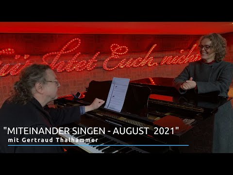 Miteinander singen August 2021