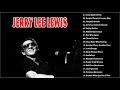 Jerry Lee Lewis Greatest Hits Full Album 2021 The Best Songs Of James Taylor 2021 Playlist