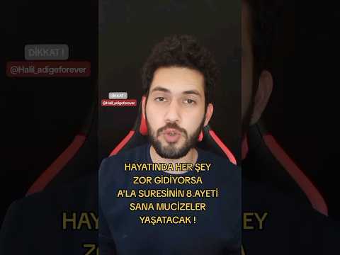 HAYATINDA HER ŞEY ZOR GİDİYORSA A'LA SURESİNİN 8.AYETİ SANA MUCİZELER YAŞATACAK !