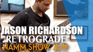 [NAMM 2019] Jason Richardson - Retrograde at Ernie Ball booth