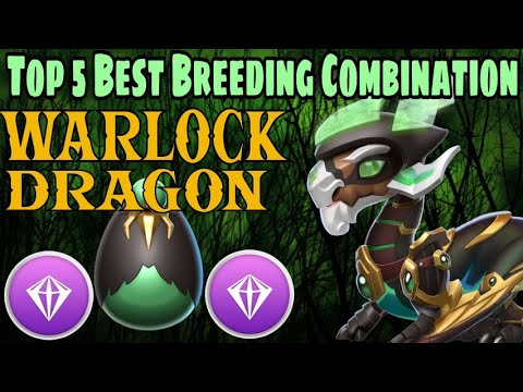 Top 5 Best Breeding Combination OF "WARLOCK DRAGON" | How To Breed Warlock Dragon | Breeding Guide |