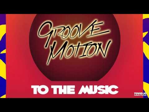 Groove Motion - Money (To The Music / Midnight Riot)