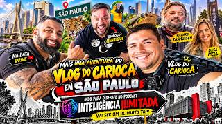✅ SP AO VIVO IRL: 👑🇧🇷SÃO PAULO! Vlog do Carioca + NaLata Driver rumo ao INTELIGÊNCIA ILIMITADA