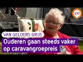 Caravangroepsreis onder ouderen populair: ‘Zo leuk om eindelijk weer anderen te zien!’ - Van Ge…