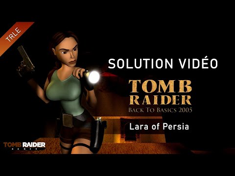 [TRLE] Tomb Raider Back to Basics 2005 : Catacombs (Btb2005) - #07 - Lara of Persia
