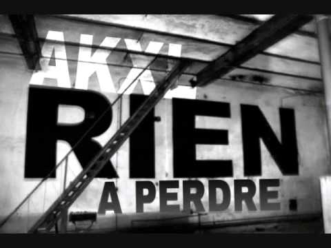 AKXL - Rien À Perdre - [ o v n i ]