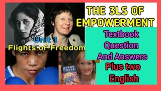 Plus Two English Unit 1 Chapter 1 The 3Ls of Empowerment Textbook Question And Answers
