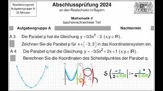 Abschlussprüfung Mathematik 2024 A3-A4 Nachtermin Lösung (Parabel)