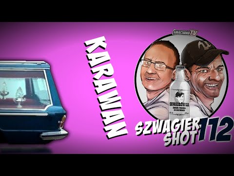 Karawan - Szwagier SHOT 112