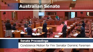 Senate Proceedings - Condolence Motion for the Death of Former Senator Dominic John Foreman