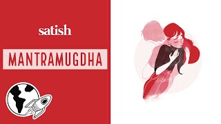 satish - Mantramugdha