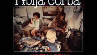 Riblja Corba - Ja Sam Jos Ona Ista Budala - mp3 kvalitet