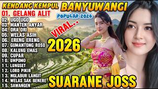 Download lagu BEST OF KUMPULAN DANGDUT KENDANG KEMPUL BANYUWANGI VIRAL 2026 I Gelang Alit - Ugo Ugo mp3