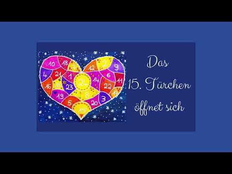 Mein Adventskalender...Herzensberührungen für Dich...das 15. Türchen