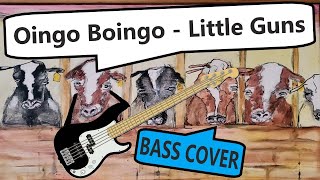 Oingo Boingo - Little Guns | Bass Cover