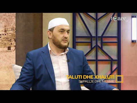 Shpallje dhe mësime | 05. Taluti dhe Xhaluti - Gentian Mara