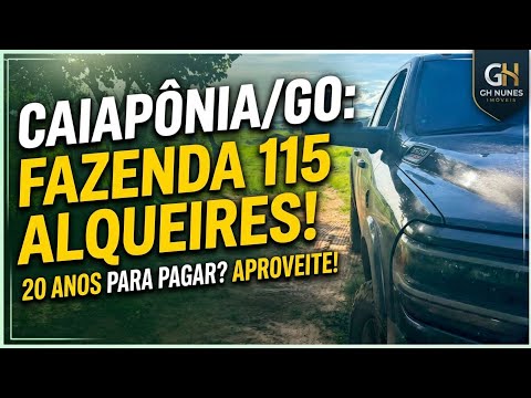 Fazenda 115 Alq em Caiapônia/GO: Plana para Lavoura e 20 Anos para Pagar
