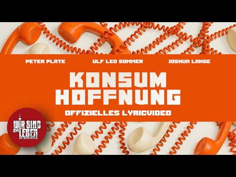 KONSUM HOFFNUNG aus dem Musical WIR SIND AM LEBEN (feat. Original Cast) - Offizielles Lyric Video