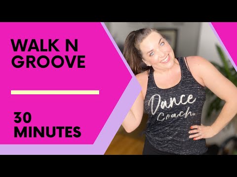 Walk N Groove #2 - Low Impact 30 Minute Workout - All Abilities