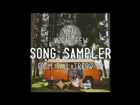 Tall Trees Ep Album - Vocal Few