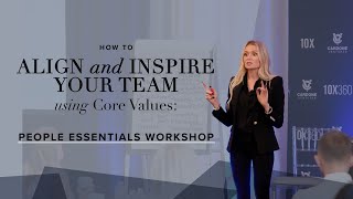 How to Align and Inspire Your Team Using Core Values: People Essentials Workshop