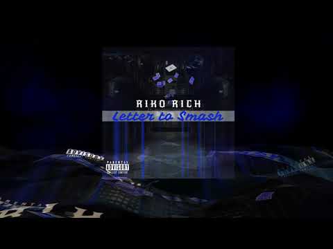 Riko Rich-letter to smash