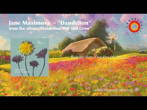 Jane Maximova - Dandelion (Official Video)