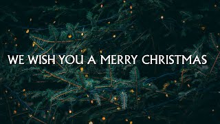 We Wish You A Merry Christmas - Love To Sing (Lyrics)