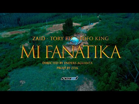 Mi Fanatica - Zaid x Tory FTC x Fofo King (Video oficial)@zeikoAF @revool_music