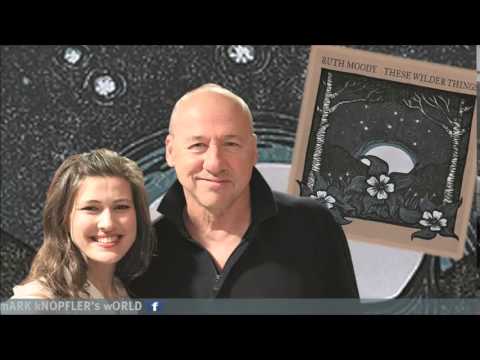 RUTH MOODY  feat MARK KNOPFLER - Pockets - THESE WILDER THINGS