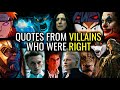 QUOTES FROM VILLAINS WHO WERE COMPLETELY RIGHT All Parts